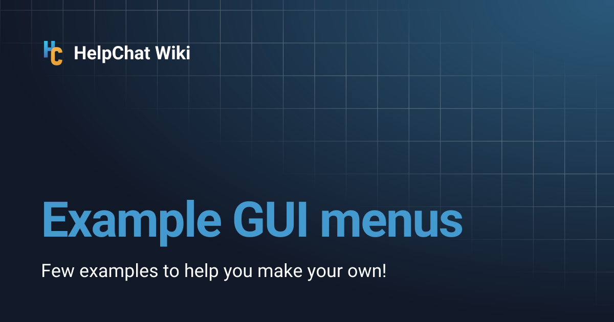 Example GUI menus | HelpChat Wiki