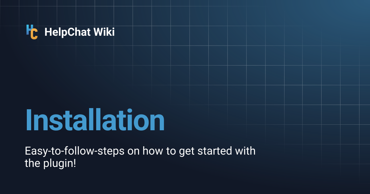 Installation | HelpChat Wiki